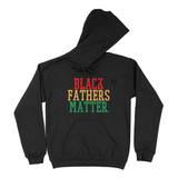 Black Fathers Matter Hoodie