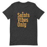 Saints Vibes Only #3 Short-Sleeve Unisex T-Shirt